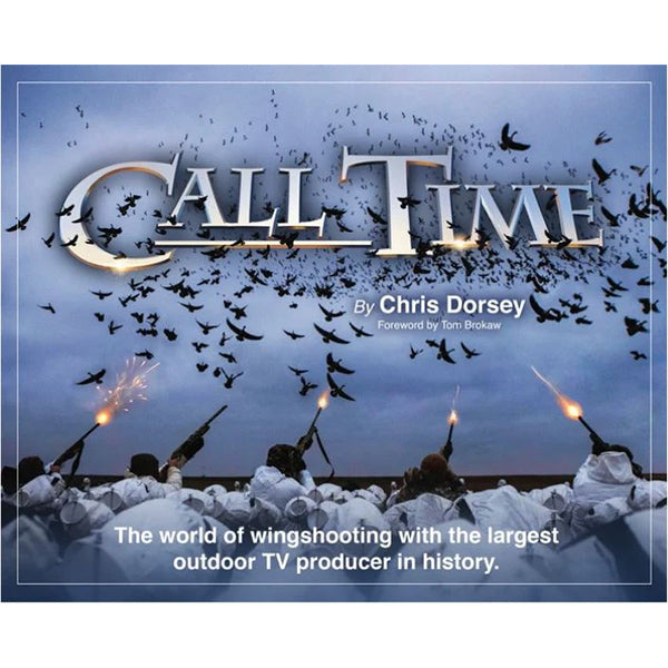Call Time - Collector's Edition-signed by author Chris Dorsey