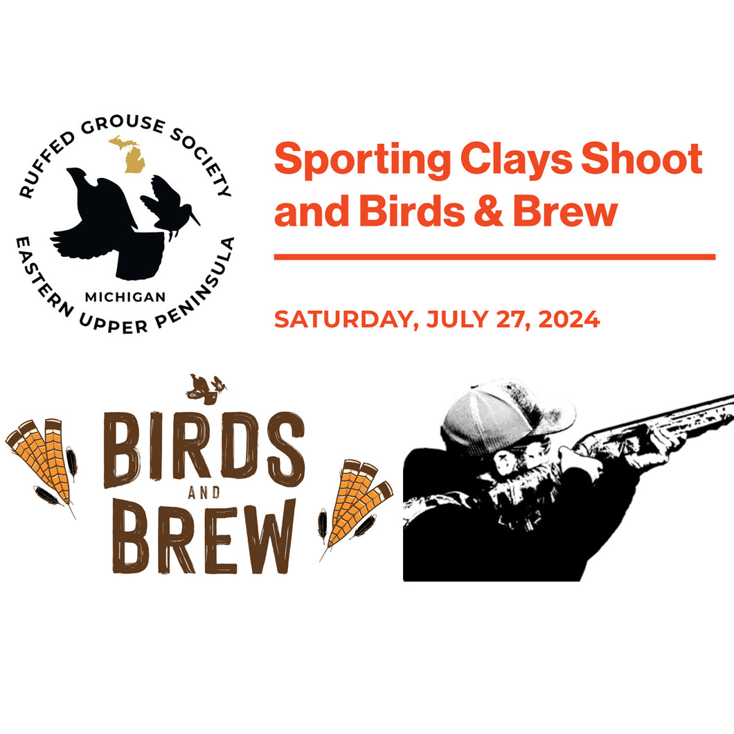Eastern Upper Peninsula Chapter's Sporting Clays Shoot and Birds & Brew