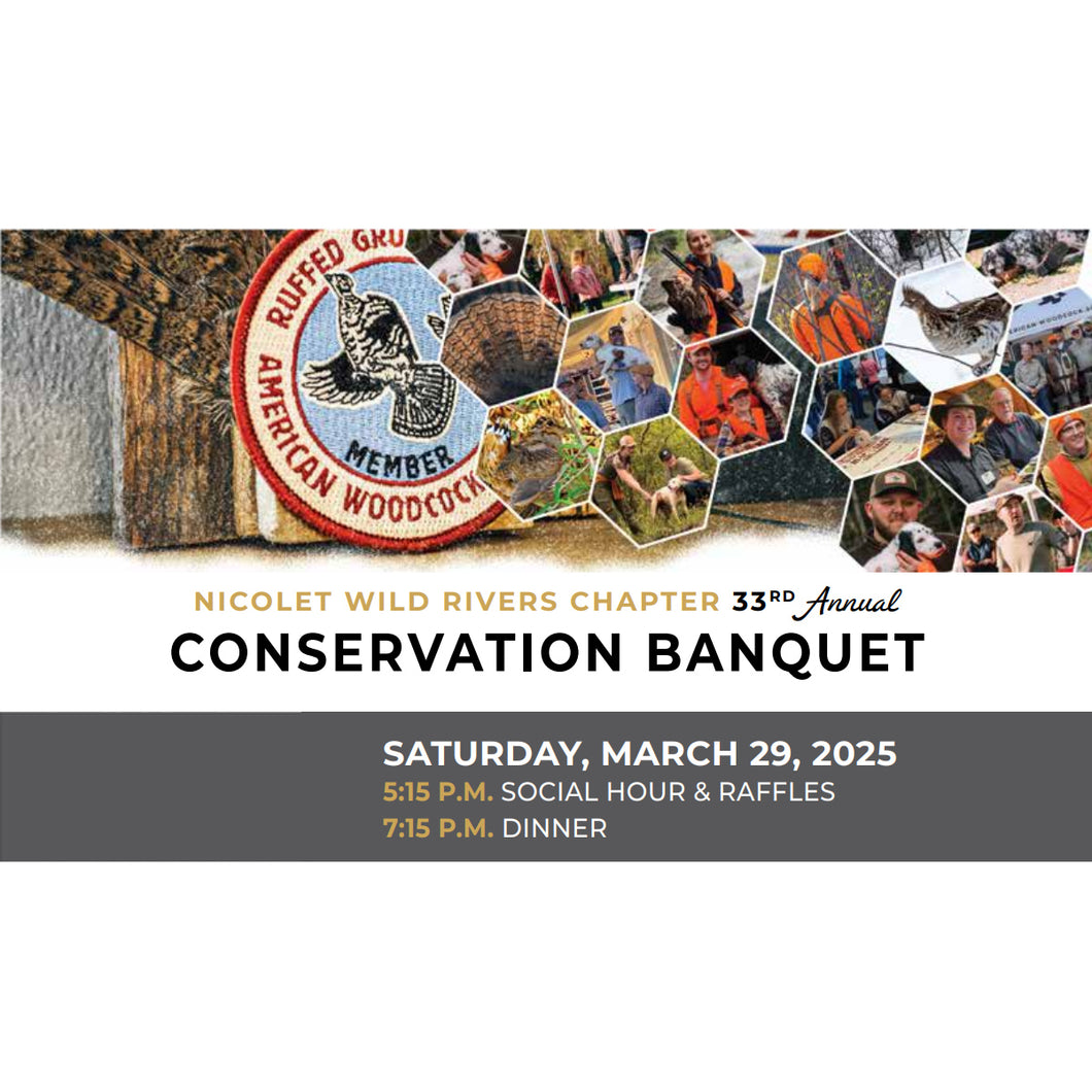 Nicolet/Wild Rivers Chapter's 33rd Annual Conservation Banquet 2025